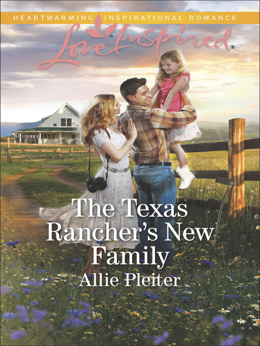 Title details for The Texas Rancher's New Family by Allie Pleiter - Available